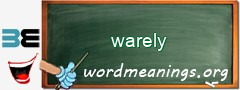 WordMeaning blackboard for warely